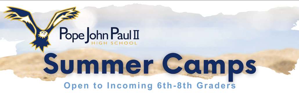 Pope John Paul II High School Summer Camps